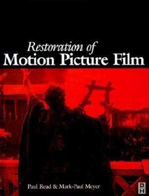 Paul Read: Restoration of Motion Picture Film, Buch