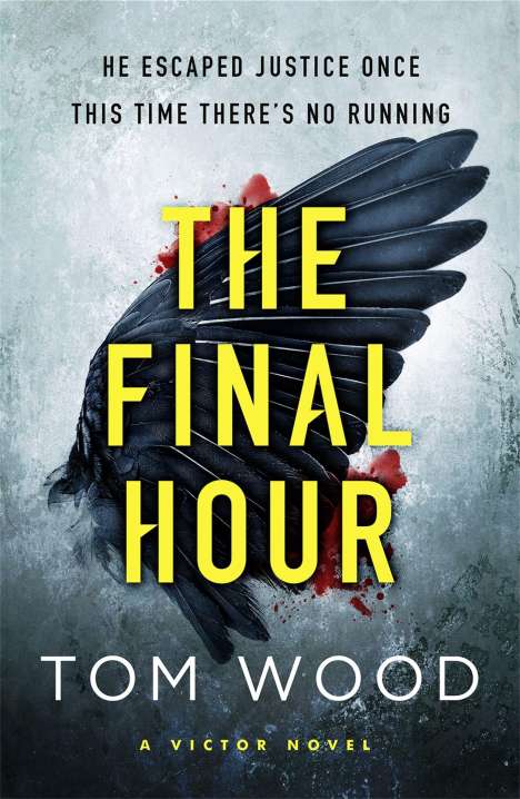Tom Wood: The Final Hour, Buch