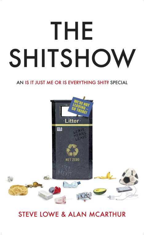 Steve Lowe: The Shitshow, Buch