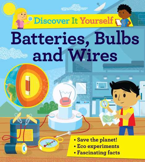 David Glover: Discover It Yourself: Batteries, Bulbs, and Wires, Buch