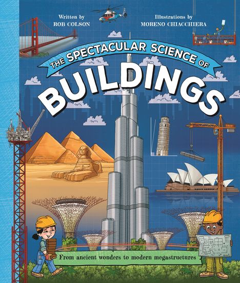 Rob Colson: The Spectacular Science of Buildings, Buch