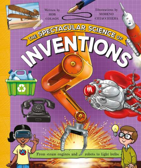 Kingfisher Books: The Spectacular Science of Inventions, Buch
