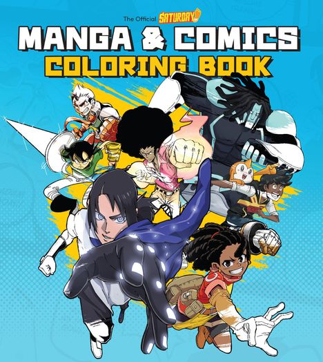 Saturday Am: Saturday Am Manga and Comics Coloring Book, Buch