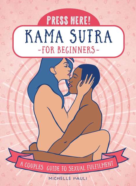 Michelle Pauli: Press Here! Kama Sutra for Beginners, Buch