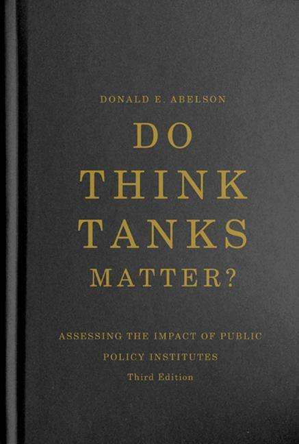 Donald E. Abelson: Abelson, D: Do Think Tanks Matter?, Buch