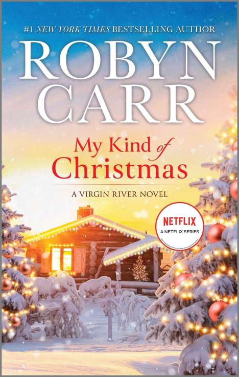 Robyn Carr: My Kind of Christmas, Buch