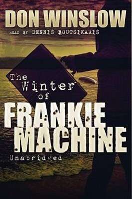 Don Winslow: The Winter of Frankie Machine, MP3-CD