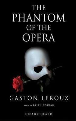 Gaston Leroux: The Phantom of the Opera Lib/E, CD
