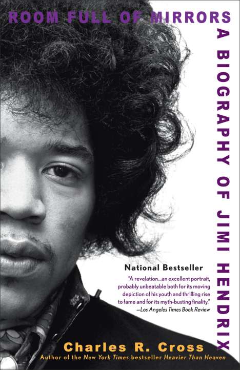 Charles R. Cross: Room Full of Mirrors: A Biography of Jimi Hendrix, Buch