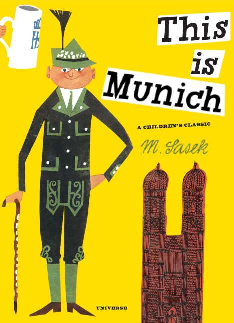 Miroslav Sasek: This is Munich, Buch