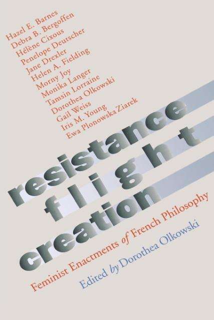 Dorothea Olkowski: Resistance Flight Creation, Buch