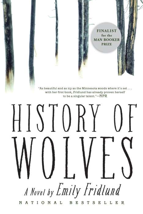 Emily Fridlund: History of Wolves, Buch