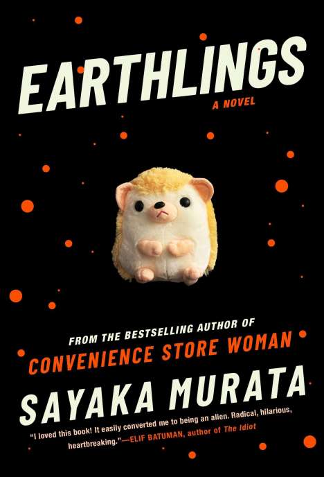 Sayaka Murata: Earthlings, Buch