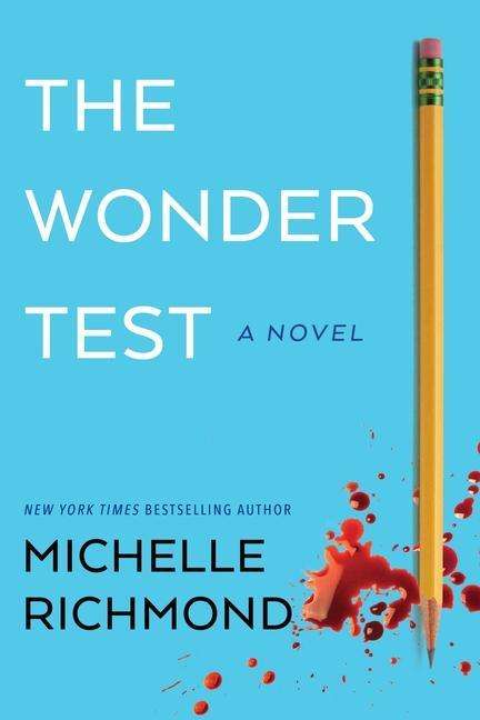 Michelle Richmond: The Wonder Test, Buch