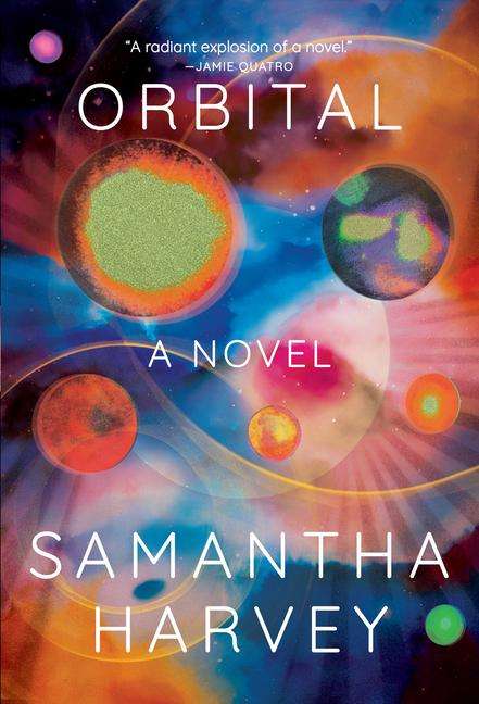 Samantha Harvey: Orbital, Buch