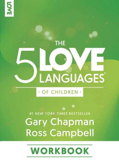 Gary Chapman: The 5 Love Languages of Children Workbook, Buch