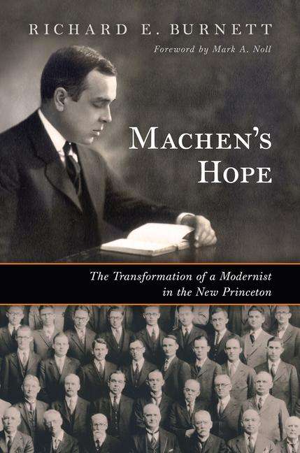 Richard E Burnett: Machen's Hope, Buch