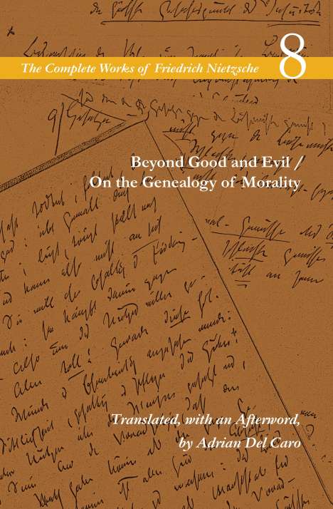 Friedrich Nietzsche (1844-1900): Beyond Good and Evil / On the Genealogy of Morality, Buch
