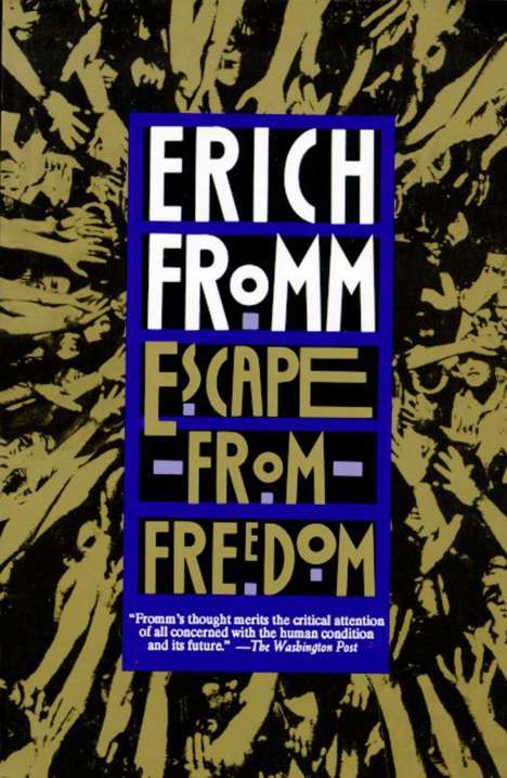 Erich Fromm: Escape from Freedom, Buch