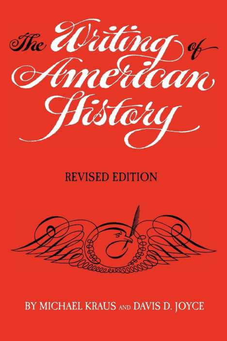 Michael Kraus: The Writing of American History, Revised Edition, Buch