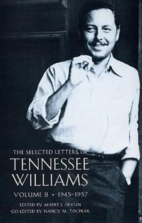 Tennessee Williams: Selected Letters, Volume LL: 1945-1957, Buch