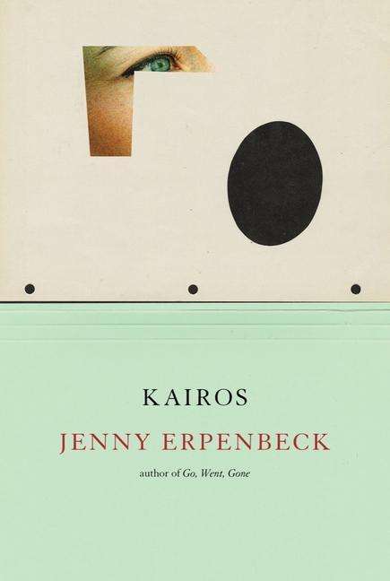 Jenny Erpenbeck: Kairos, Buch