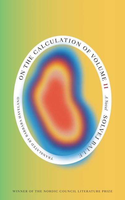 Solvej Balle: On the Calculation of Volume (Book II), Buch
