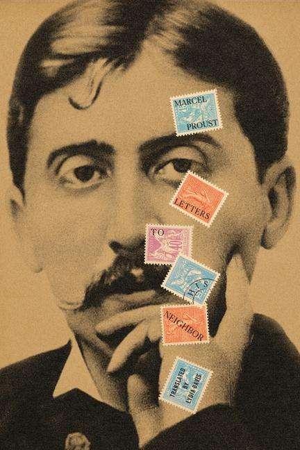 Marcel Proust: Letters to His Neighbor, Buch