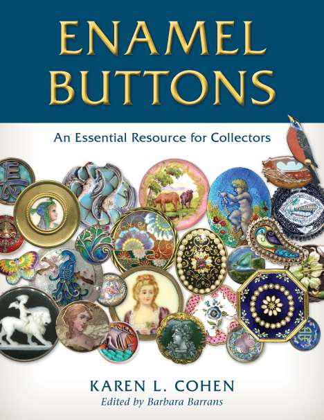 Karen L Cohen: Enamel Buttons, Buch
