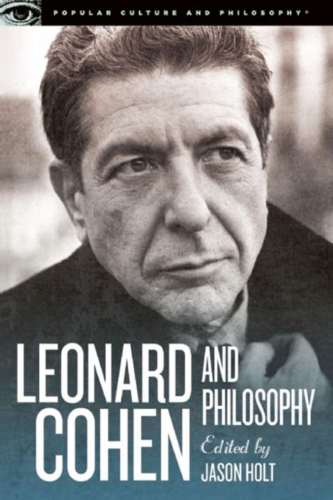 Leonard Cohen and Philosophy: Various Positions, Buch