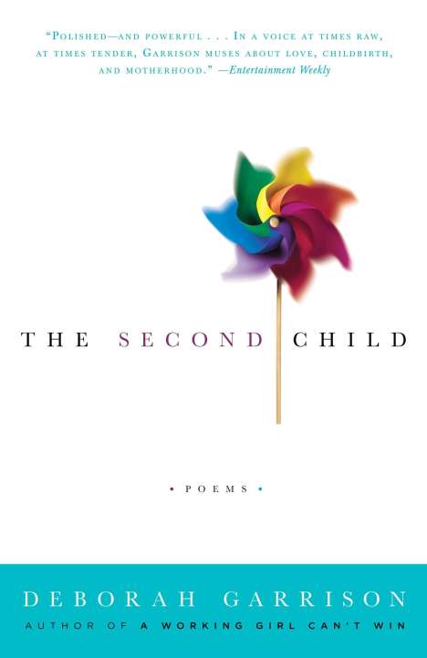 Deborah Garrison: The Second Child, Buch