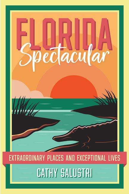 Cathy Salustri: Florida Spectacular, Buch