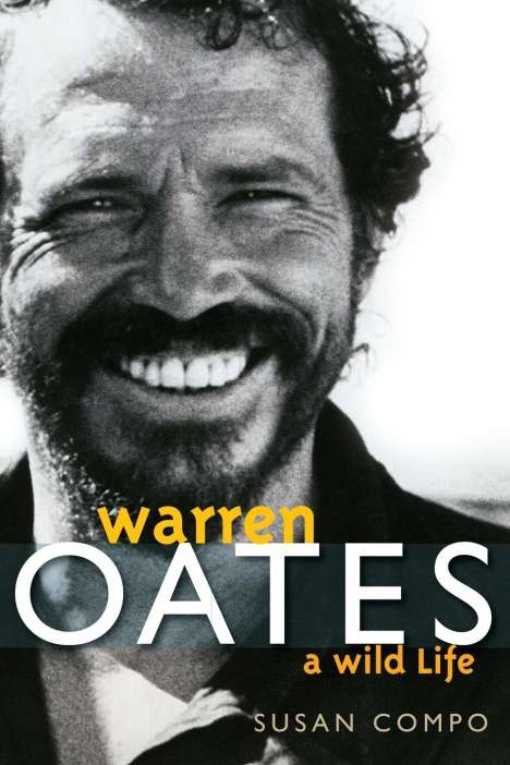 Susan A Compo: Warren Oates, Buch