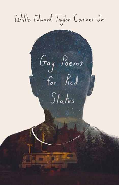 Willie Edward Taylor Carver: Gay Poems for Red States, Buch