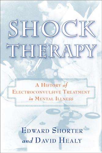 Edward Shorter: Shock Therapy, Buch