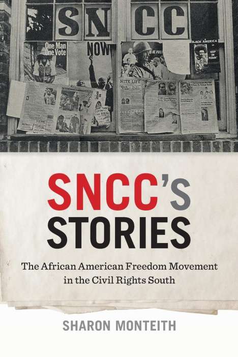 Sharon Monteith: Sncc's Stories, Buch