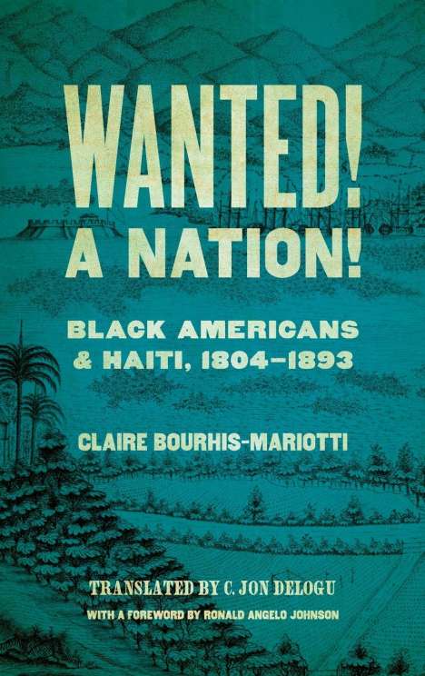 Claire Bourhis-Mariotti: Wanted! a Nation!, Buch