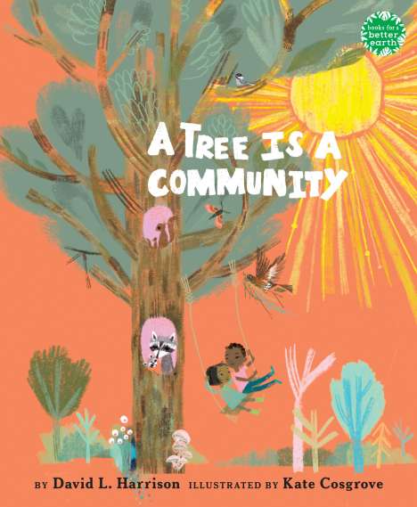 David L Harrison: A Tree Is a Community, Buch