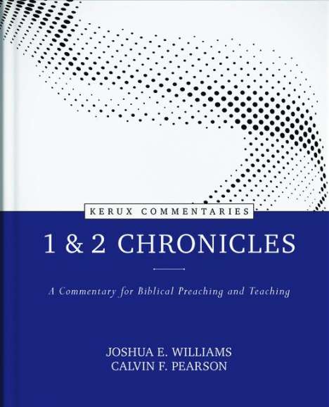 Joshua Williams: 1 &amp; 2 Chronicles, Buch