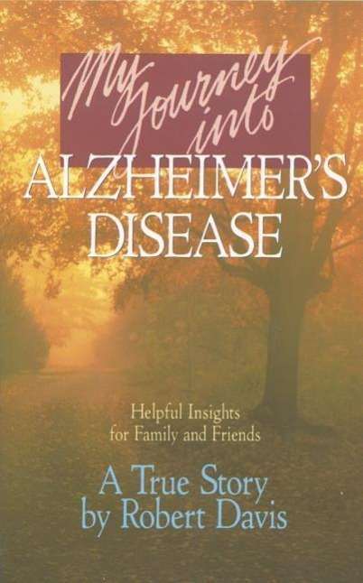 Robert Davis: My Journey Into Alzheimers Dis, Buch