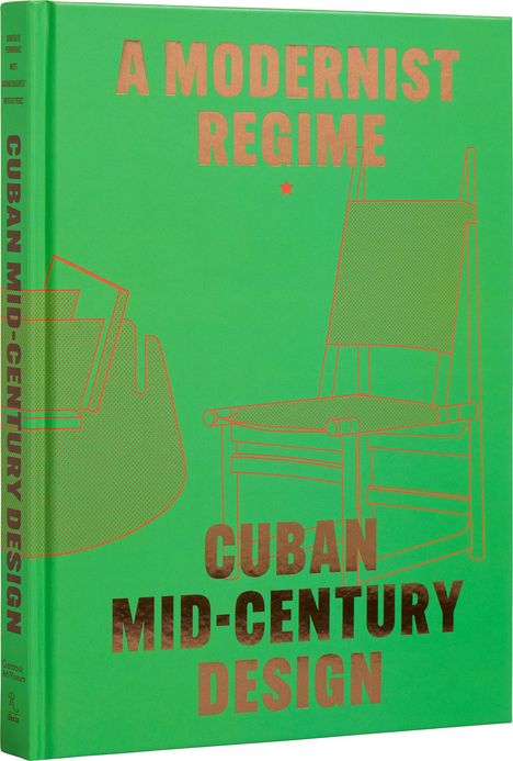 Abel González Fernandez: Cuban Mid-Century Design, Buch