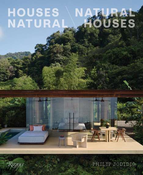 Philip Jodidio: Houses Natural/Natural Houses, Buch