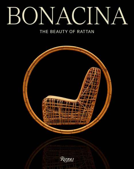 Marella Caracciolo Chia: Bonacina: The Beauty of Rattan, Buch