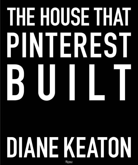 Diane Keaton: The House that Pinterest Built, Buch