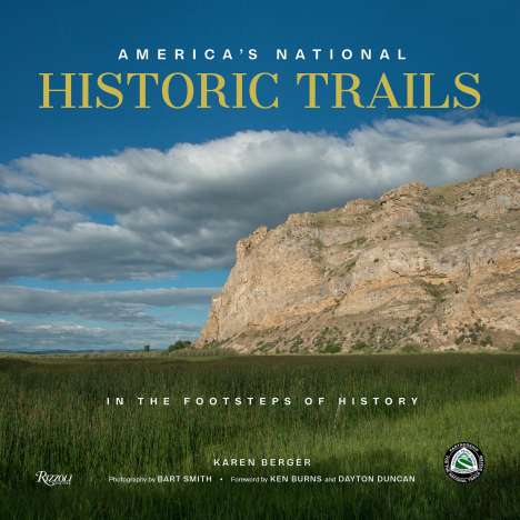 Karen Berger: America's National Historic Trails: Walking the Trails of History, Buch