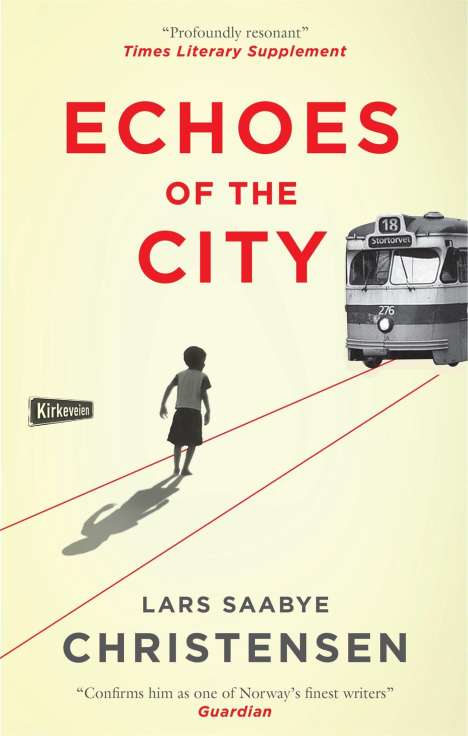 Lars Saabye Christensen: Echoes of the City, Buch