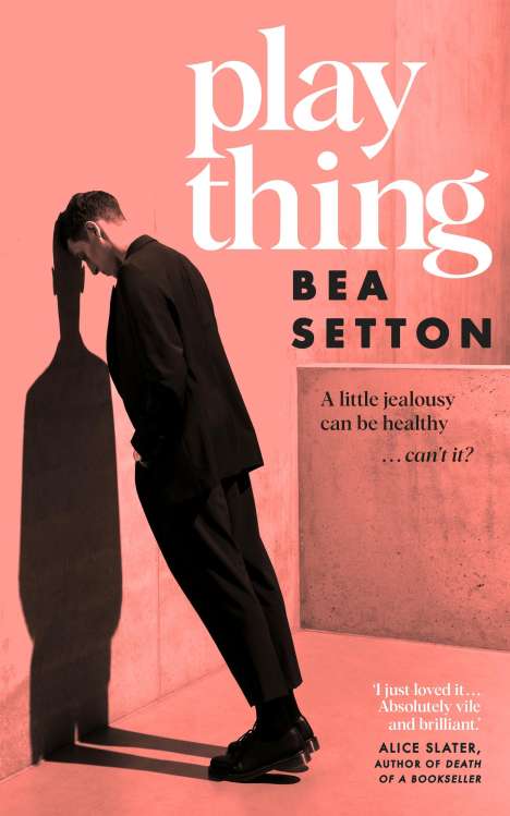 Bea Setton: Plaything, Buch