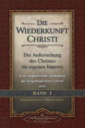 Paramahansa Yogananda: Die Wiederkunft Christi - Band I, Buch