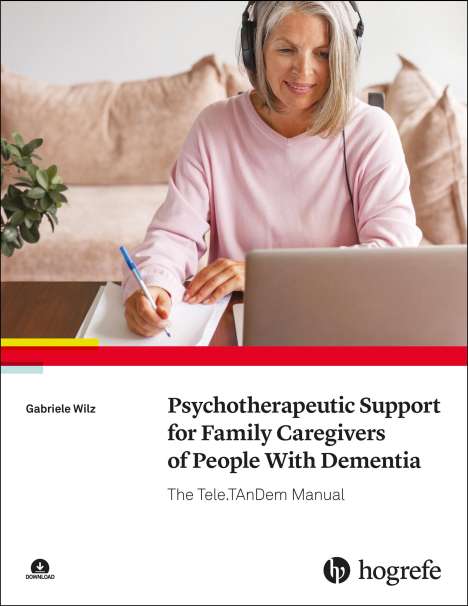 Gabriele Wilz: Psychotherapeutic Support for Family Caregivers of People With Dementia, Buch