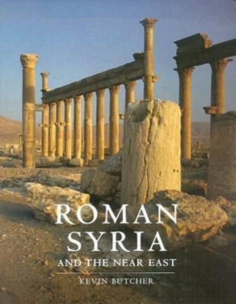 Kevin Butcher: Roman Syria, Buch